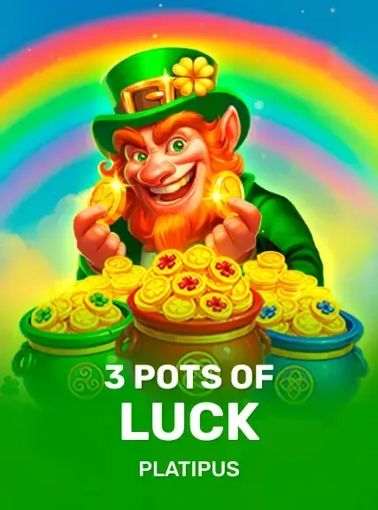 3 Pots of Luck 3 Pots of Luck